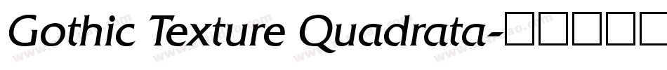 Gothic Texture Quadrata字体转换